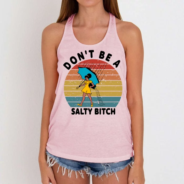 Don't Be A Salty Bitch Funny Bitchy Women's Knotted Racerback Tank