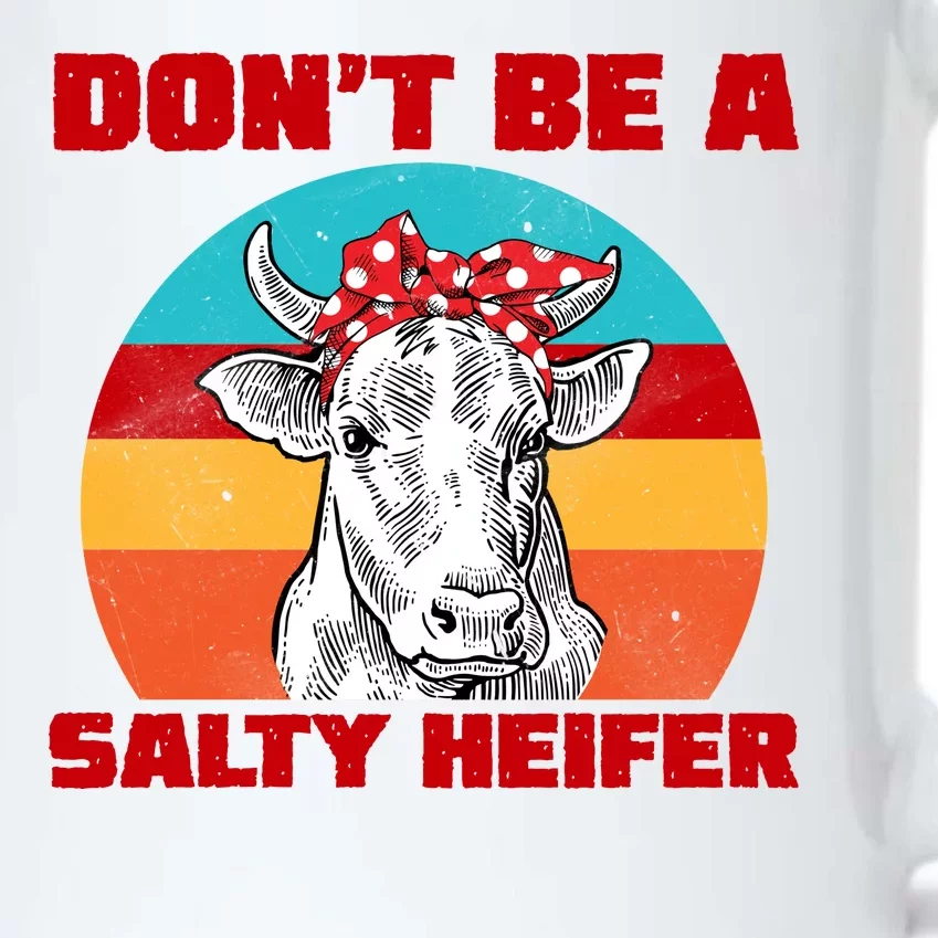 Don't Be A Salty Heifer Black Color Changing Mug