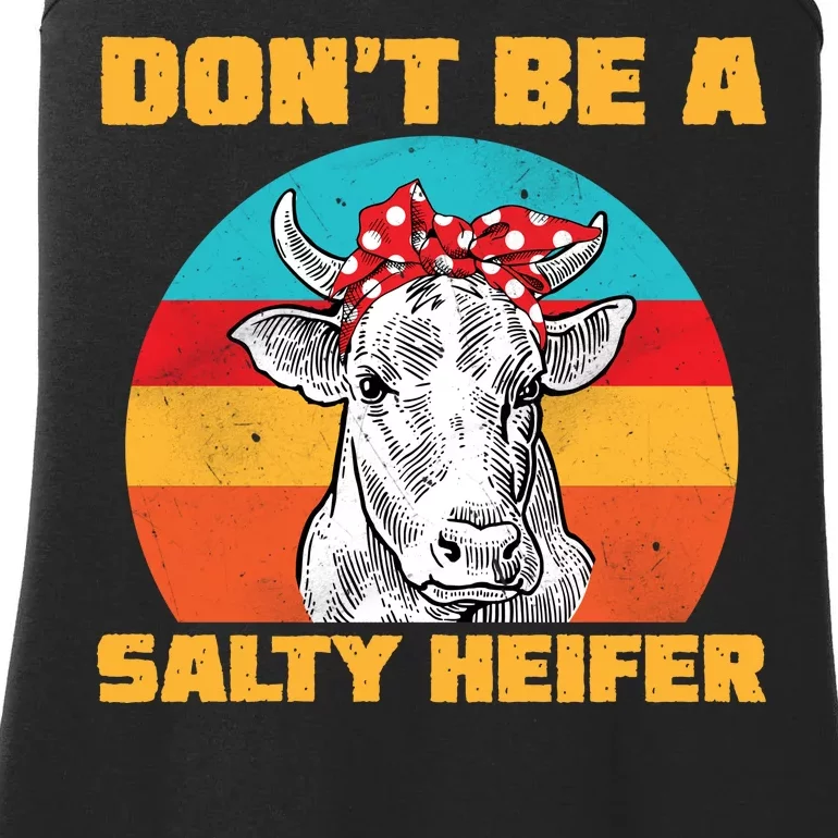 Don't Be A Salty Heifer Ladies Essential Tank