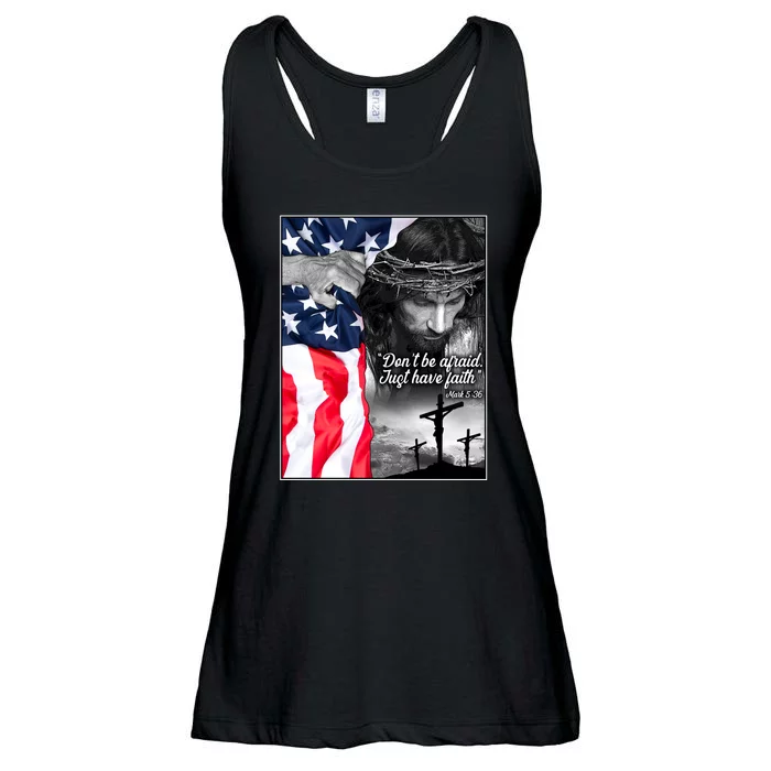 Don't Be Afraid Just Have Faith Mark 5:36 Jesus American Flag Ladies Essential Flowy Tank