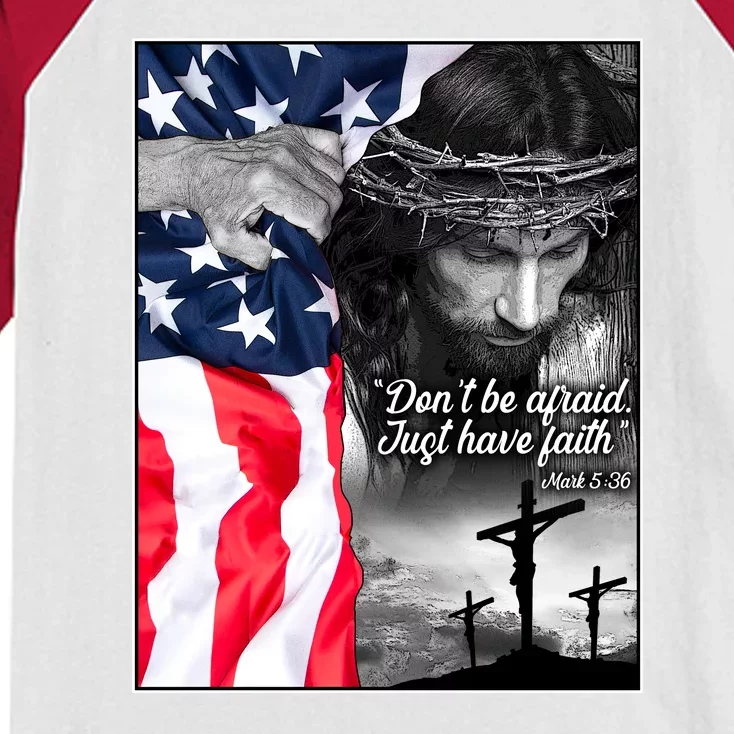 Don't Be Afraid Just Have Faith Mark 5:36 Jesus American Flag Kids Colorblock Raglan Jersey