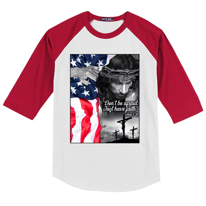 Don't Be Afraid Just Have Faith Mark 5:36 Jesus American Flag Kids Colorblock Raglan Jersey