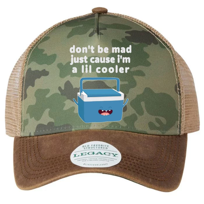 Don't Be Mad Just Cause I'm A Lil Cooler Funny Legacy Tie Dye Trucker Hat