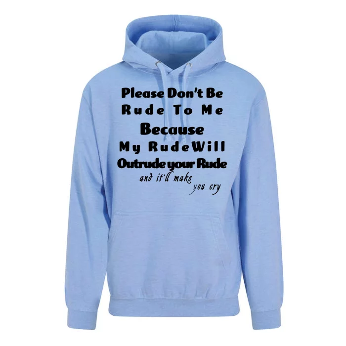 Don't Be Rude To Me Funny Offensive Unisex Surf Hoodie