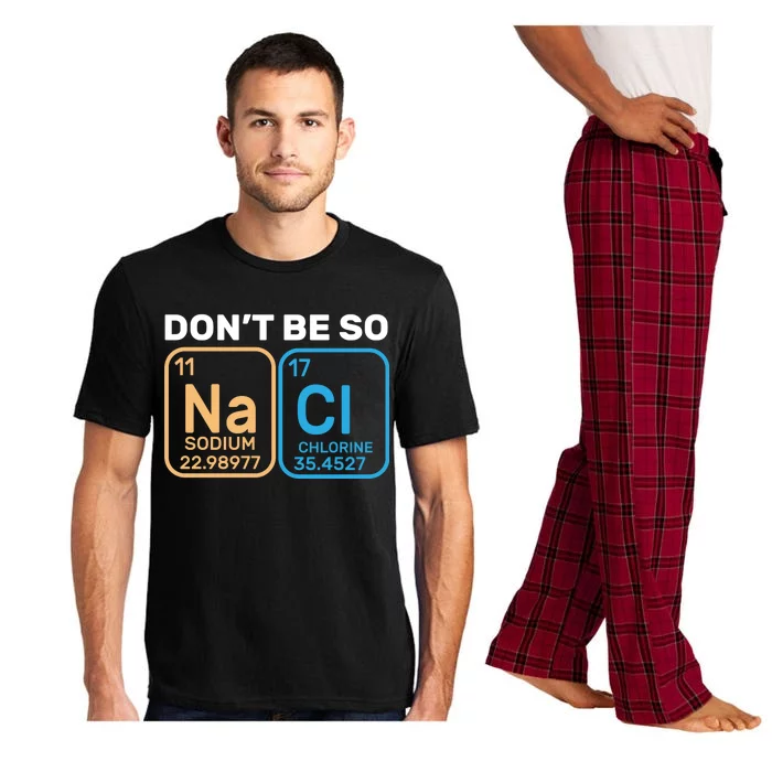 Don't Be So Salty Funny Chemistry Pajama Set