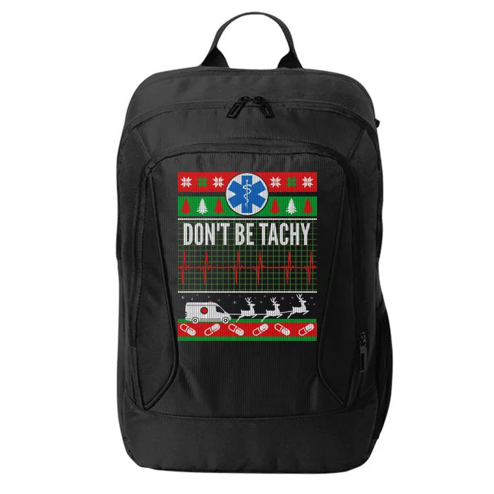 Don't Be Tachy EMT Ugly Christmas City Backpack