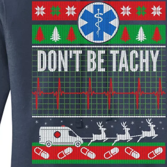 Don't Be Tachy EMT Ugly Christmas Women's Pullover Hoodie