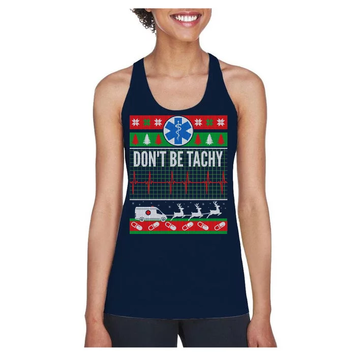 Don't Be Tachy EMT Ugly Christmas Women's Racerback Tank