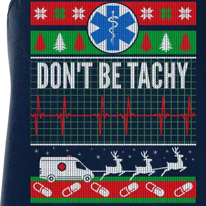 Don't Be Tachy EMT Ugly Christmas Women's Racerback Tank