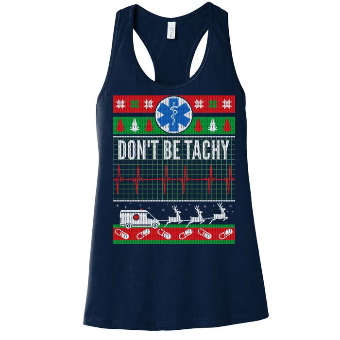 Don't Be Tachy EMT Ugly Christmas Women's Racerback Tank