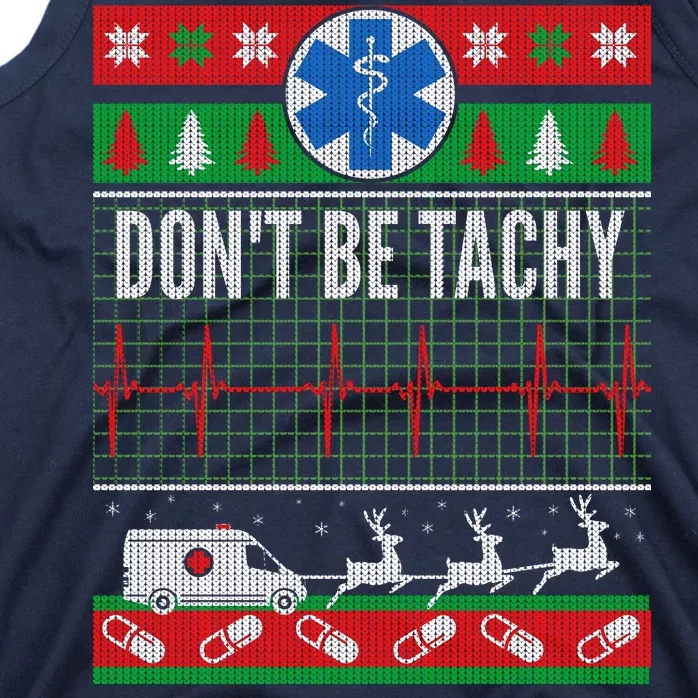 Don't Be Tachy EMT Ugly Christmas Tank Top