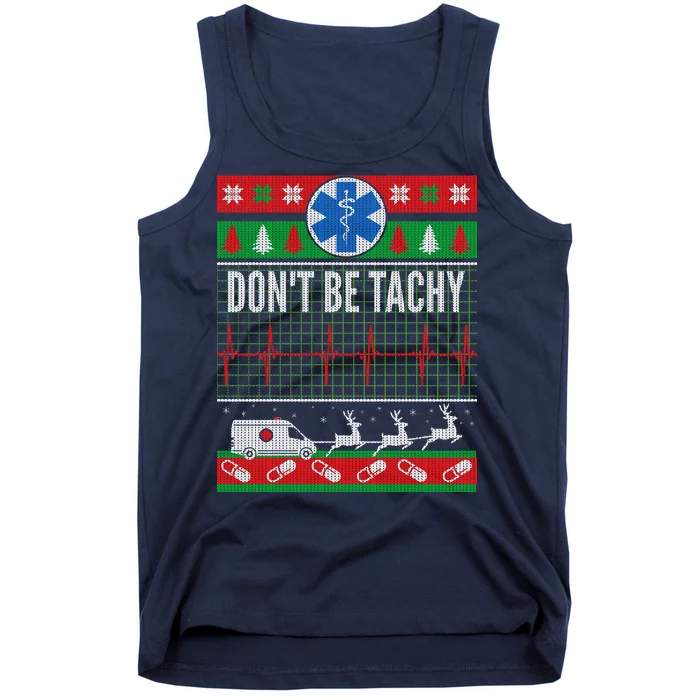 Don't Be Tachy EMT Ugly Christmas Tank Top