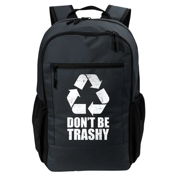 Don't Be Trashy Recycle Earth Day Daily Commute Backpack