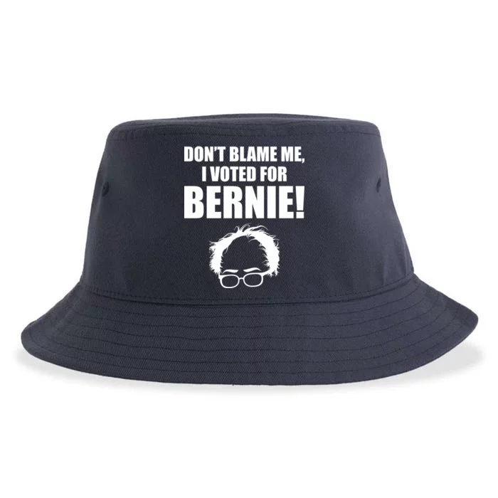 Don't Blame Me I Voted For Bernie Sanders Sustainable Bucket Hat