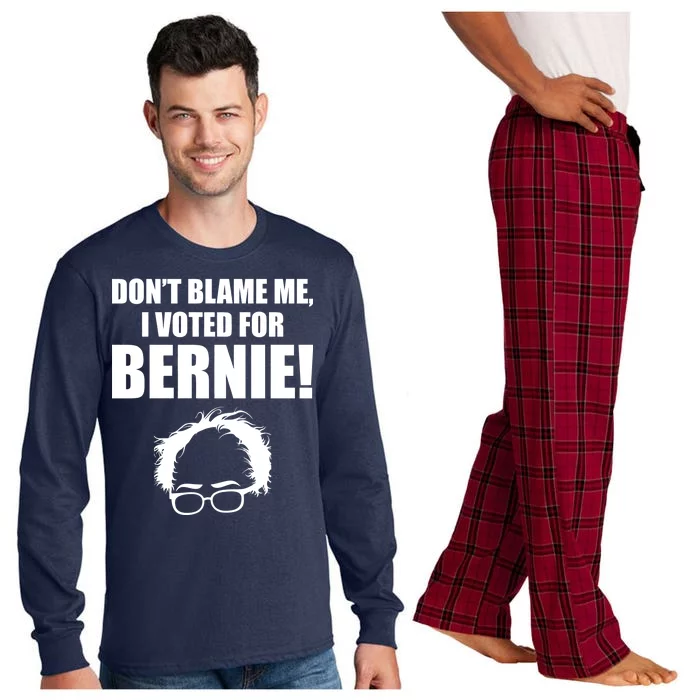 Don't Blame Me I Voted For Bernie Sanders Long Sleeve Pajama Set