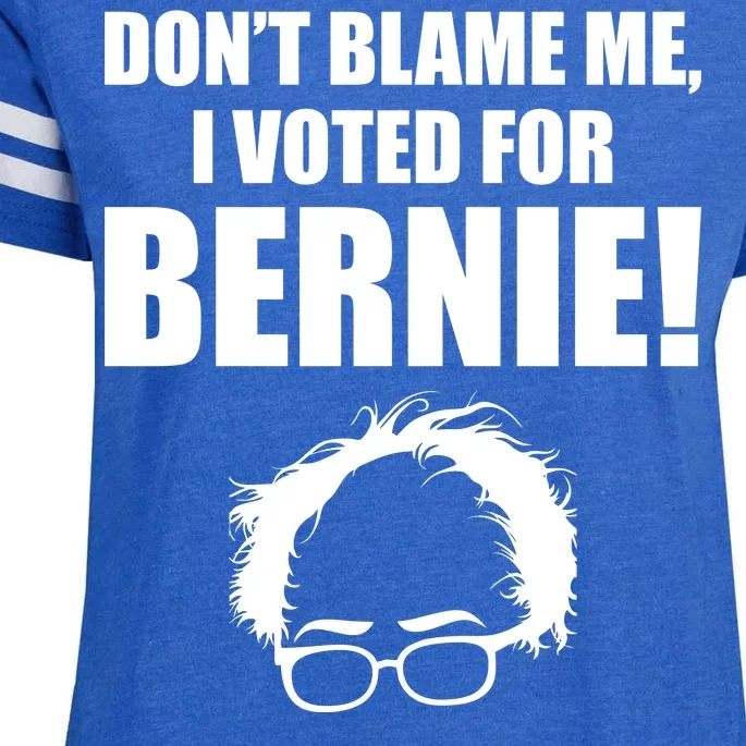 Don't Blame Me I Voted For Bernie Sanders Enza Ladies Jersey Football T-Shirt