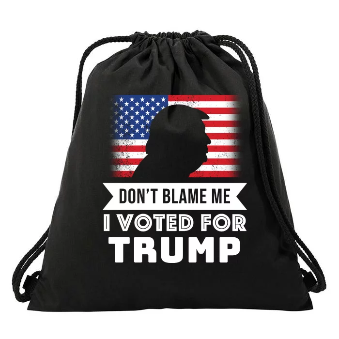 Don't Blame Me I Voted For Trump Drawstring Bag