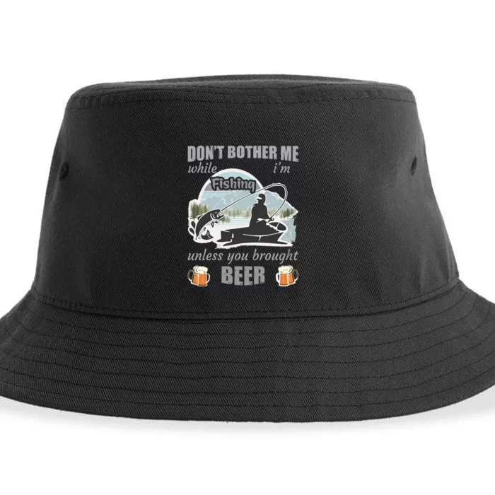 Don't Bother Me While I'm Fishing Beer Sustainable Bucket Hat