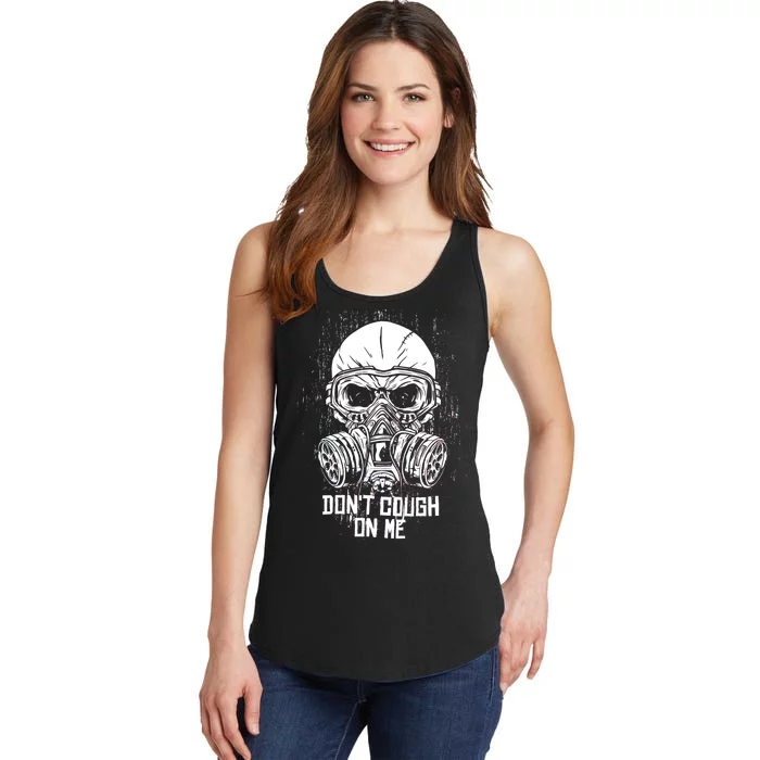 Don't Cough On Me Funny Virus Grunge Ladies Essential Tank