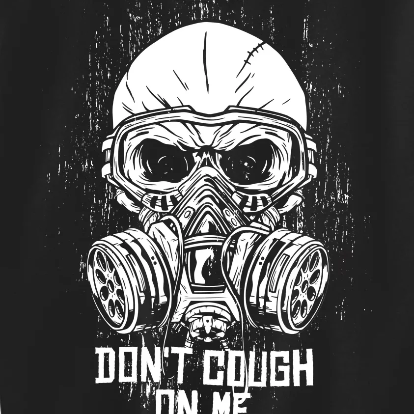 Don't Cough On Me Funny Virus Grunge Kids Sweatshirt