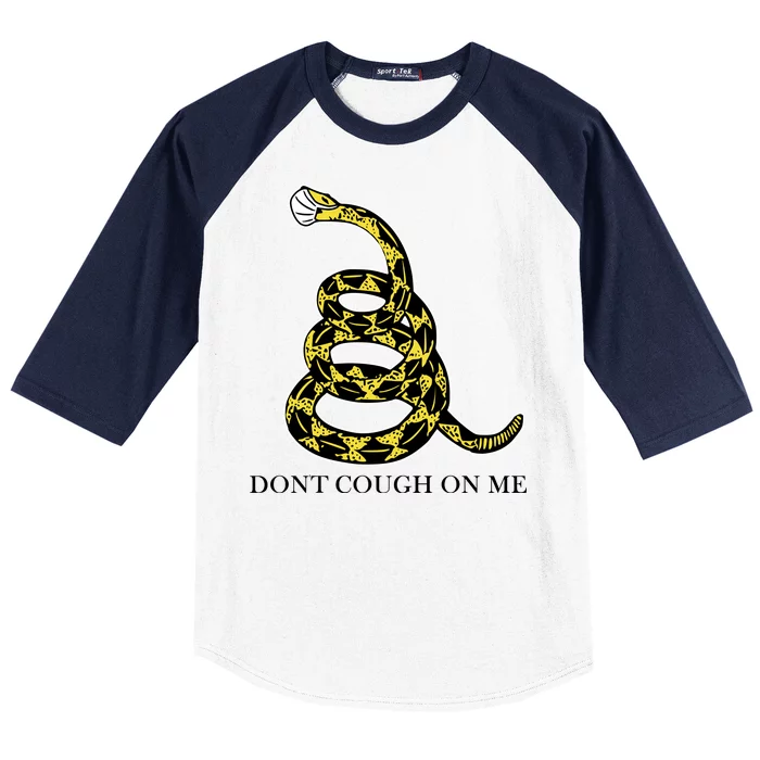 Don't Cough On Me Safety Awareness Baseball Sleeve Shirt