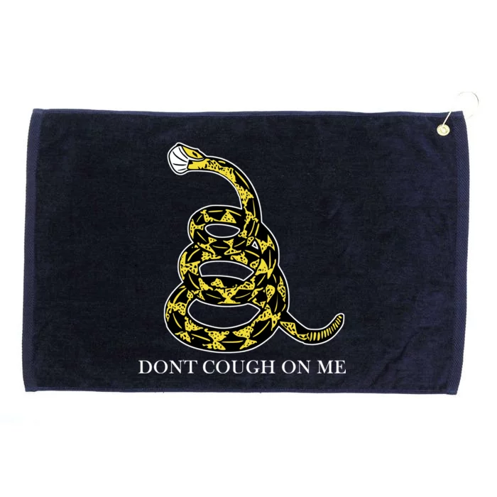 Don't Cough On Me Safety Awareness Grommeted Golf Towel