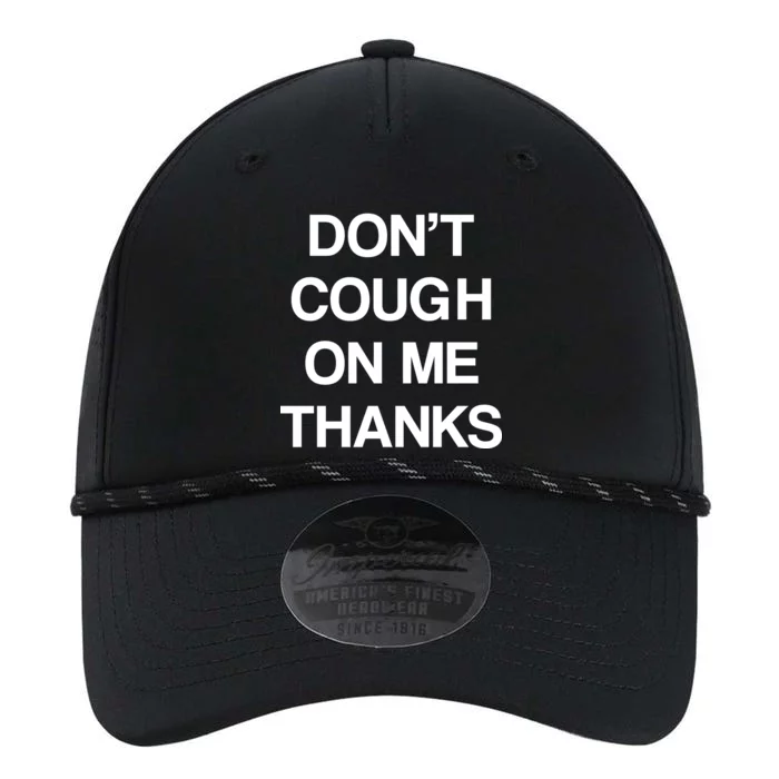 Don't Cough On Me Thanks Performance The Dyno Cap