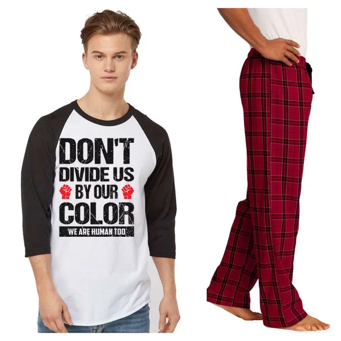 Don't Divide Us By Our Color We Are Human Too BLM Raglan Sleeve Pajama Set