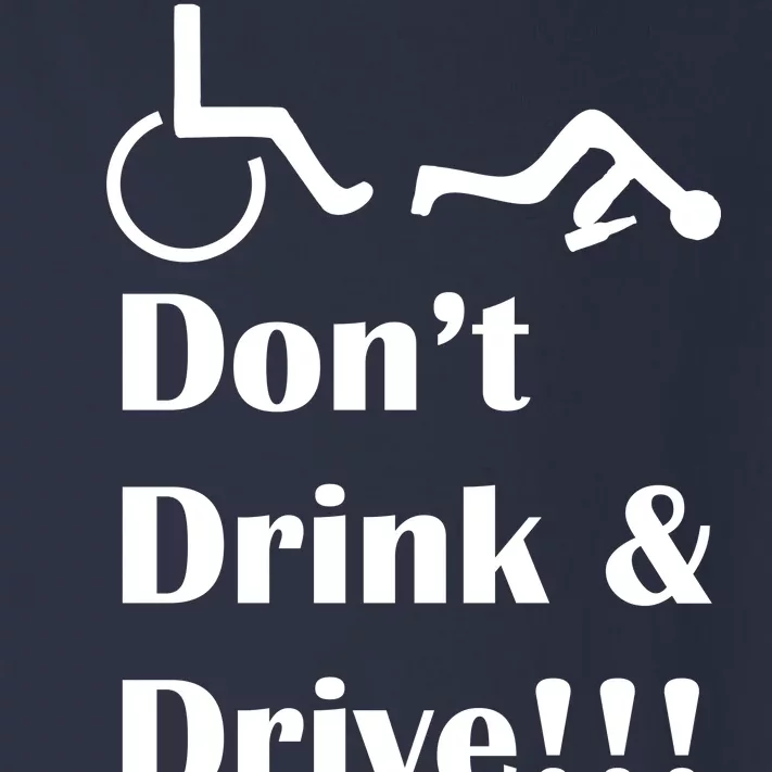 Don't Drink and Drive, Wheel Chair Toddler Long Sleeve Shirt