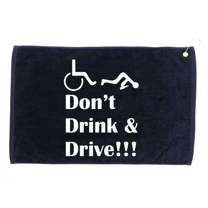 Don't Drink and Drive, Wheel Chair Grommeted Golf Towel