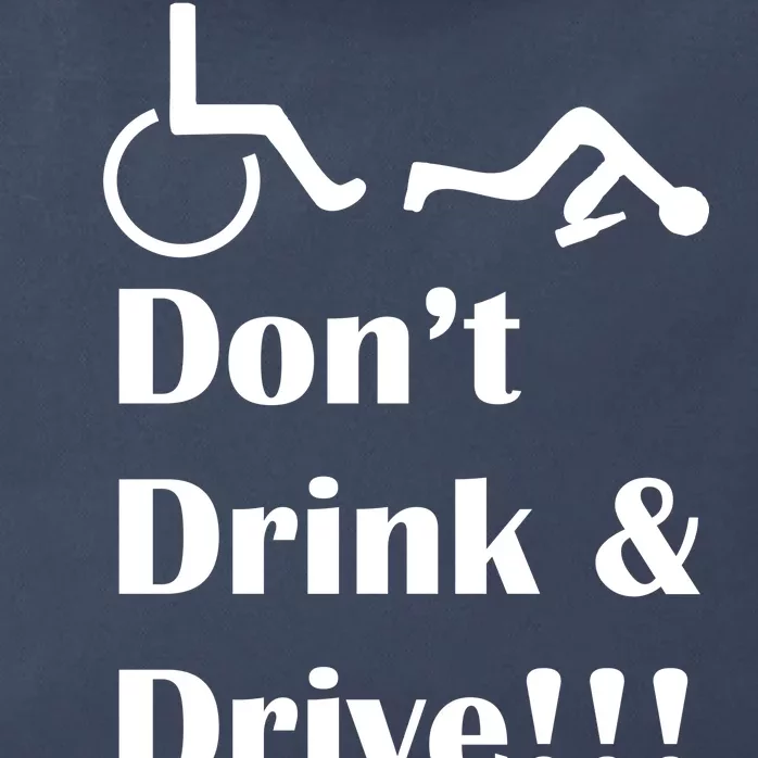 Don't Drink and Drive, Wheel Chair Zip Tote Bag