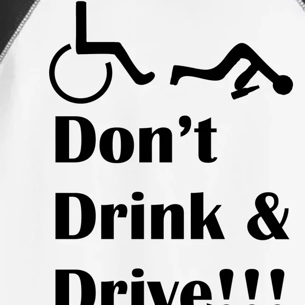 Don't Drink and Drive, Wheel Chair Toddler Fine Jersey T-Shirt