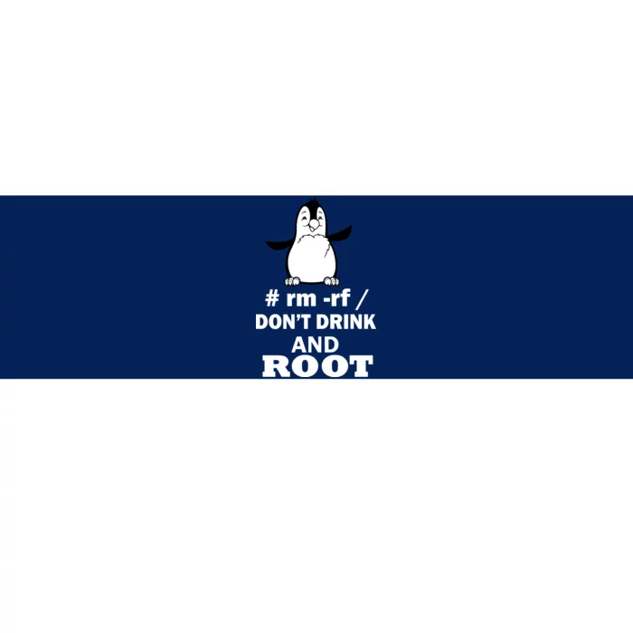 Don't Drink And Root Bumper Sticker