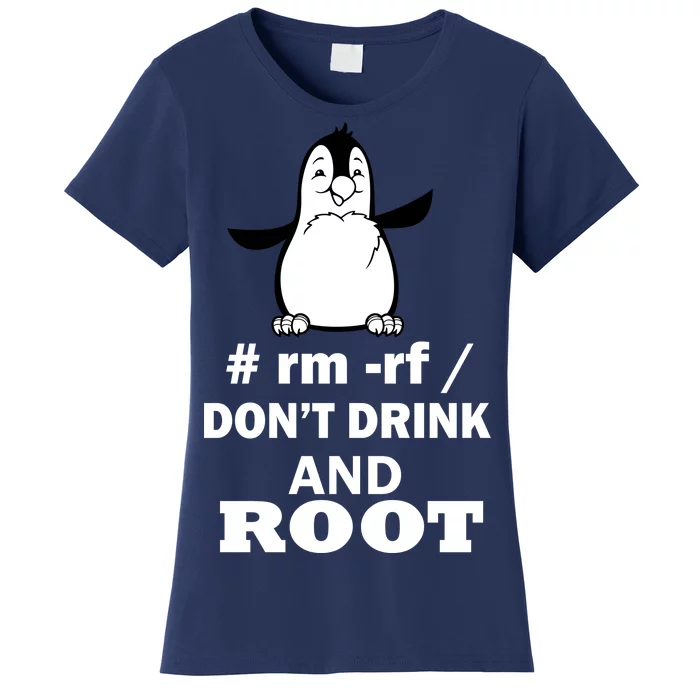 Don't Drink And Root Women's T-Shirt