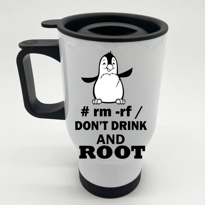 Don't Drink And Root Front & Back Stainless Steel Travel Mug