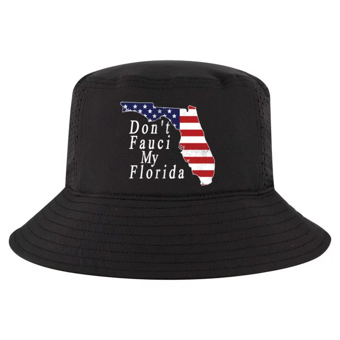 Don't Fauci My Florida Cool Comfort Performance Bucket Hat