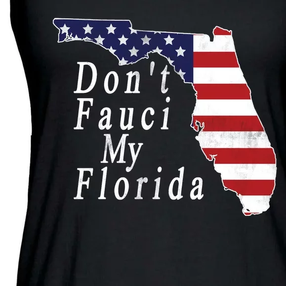 Don't Fauci My Florida Ladies Essential Flowy Tank