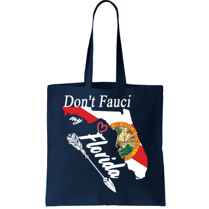 Don't Fauci My Florida Flag Vintage Tote Bag