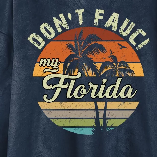 Don't Fauci My Florida Retro Palm Trees Hooded Wearable Blanket