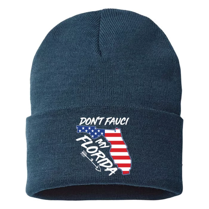 Don't Fauci My Florida USA American Flag State Sustainable Knit Beanie