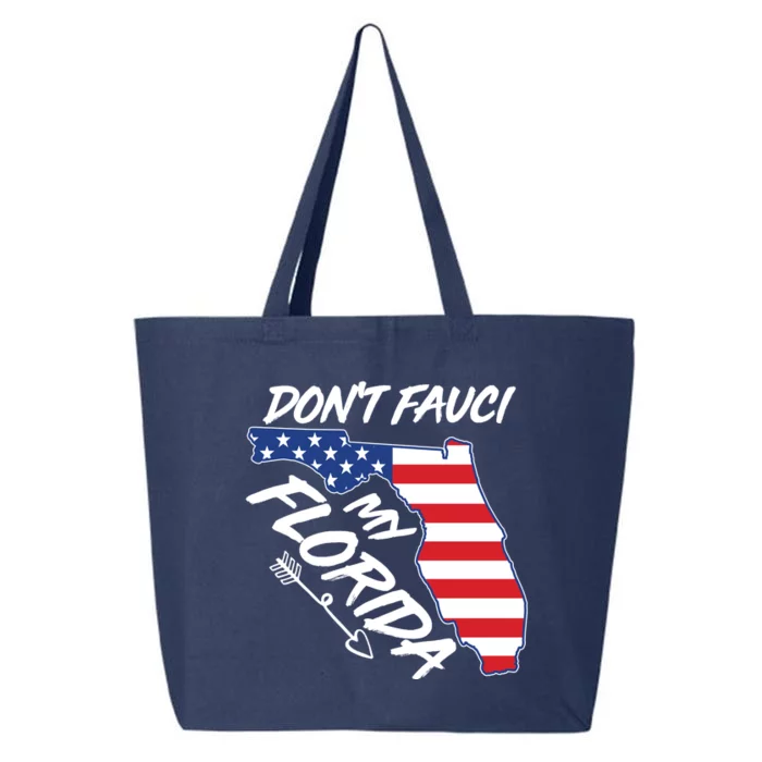 Don't Fauci My Florida USA American Flag State 25L Jumbo Tote