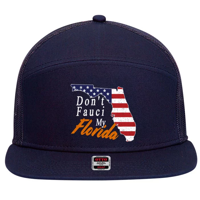 Don't Fauci My Florida Vintage 7 Panel Mesh Trucker Snapback Hat