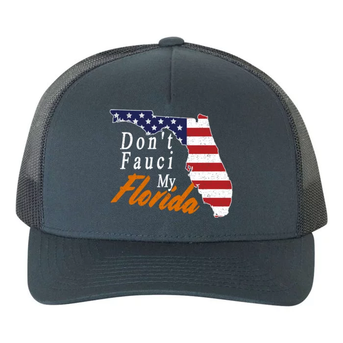 Don't Fauci My Florida Vintage Yupoong Adult 5-Panel Trucker Hat