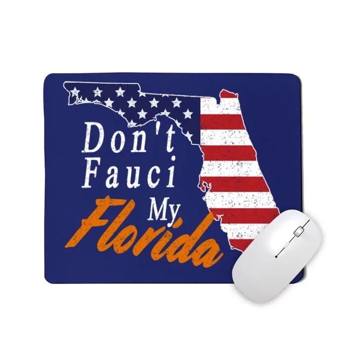 Don't Fauci My Florida Vintage Mousepad