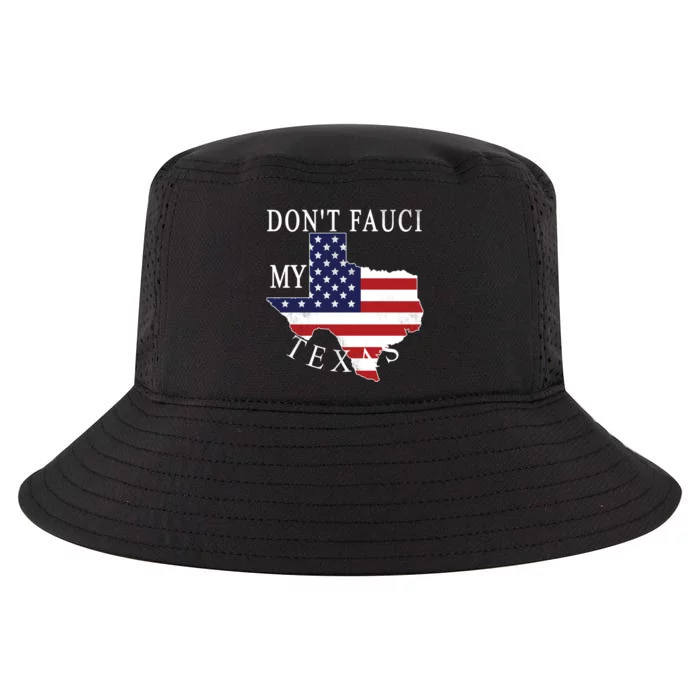 Don't Fauci My Texas Cool Comfort Performance Bucket Hat