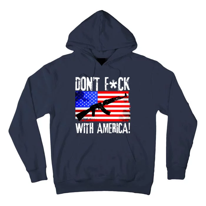 Don't F*ck With America! Tall Hoodie