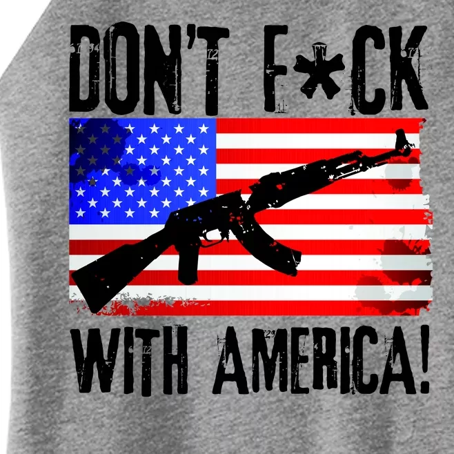 Don't F*ck With America! Women’s Perfect Tri Rocker Tank