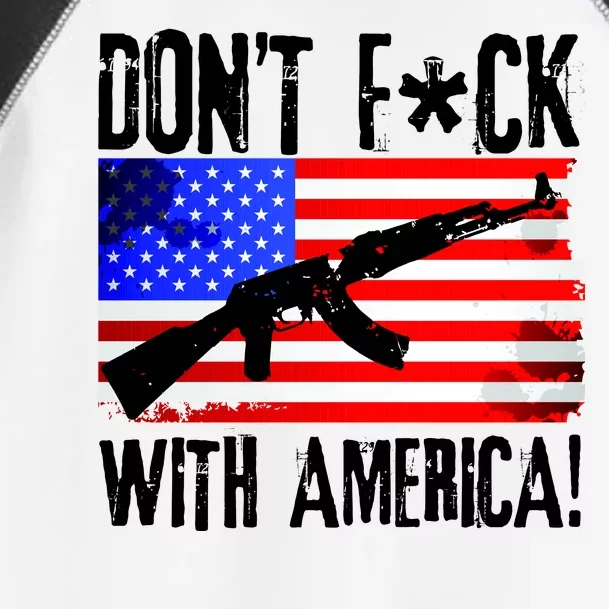 Don't F*ck With America! Toddler Fine Jersey T-Shirt