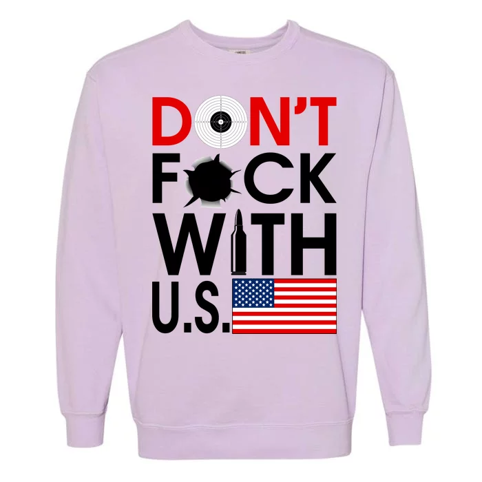 Don't F*ck With US Garment-Dyed Sweatshirt