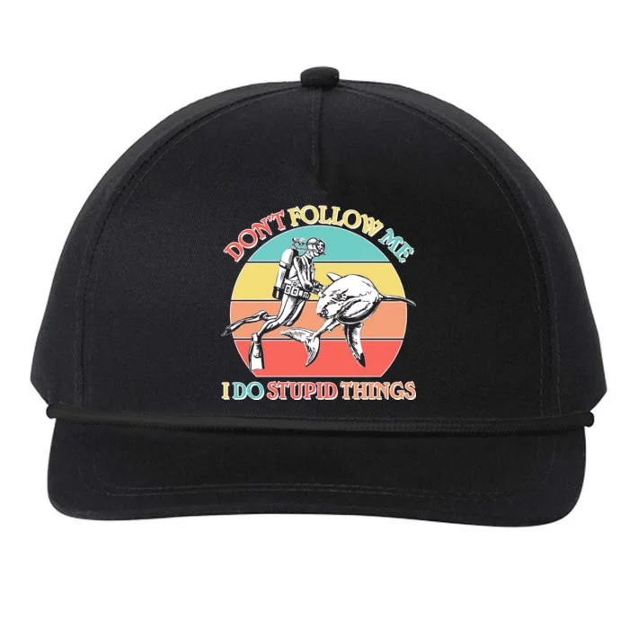 Don't Follow Me I Do Stupid Things Scuba Diver Snapback Five-Panel Rope Hat